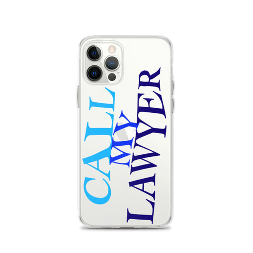 Call My Lawyer IPhone case