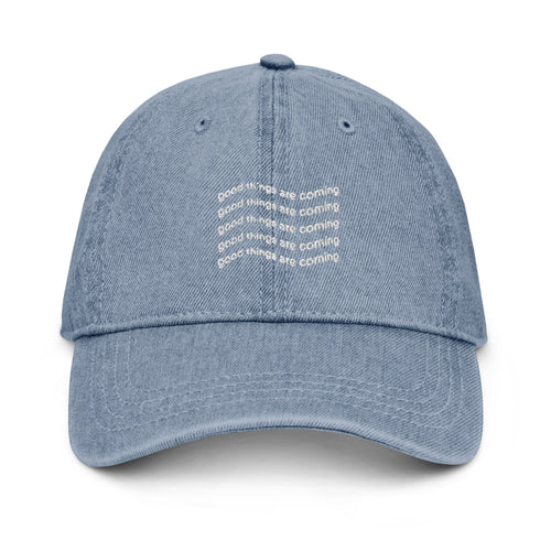 Good Things Are Coming Denim Hat